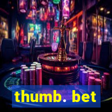 thumb. bet